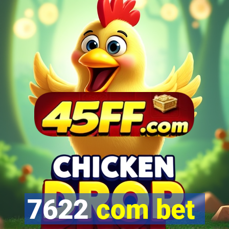 7622 com bet
